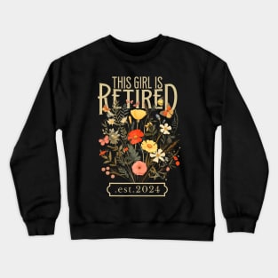 Retired 2024 Funny Retirement Gifts For Women 2024 Floral Crewneck Sweatshirt